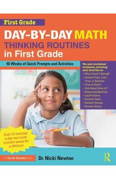 Coperta cărții 'Day-By-Day Math Thinking Routines in First Grade: 40 Weeks of Quick Prompts and Activities - Nicki Newton'