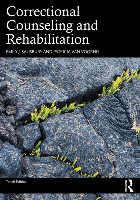 Correctional Counseling and Rehabilitation - Emily J. Salisbury