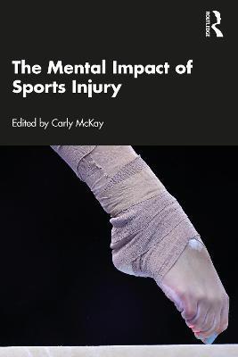 The Mental Impact of Sports Injury - Carly Mckay