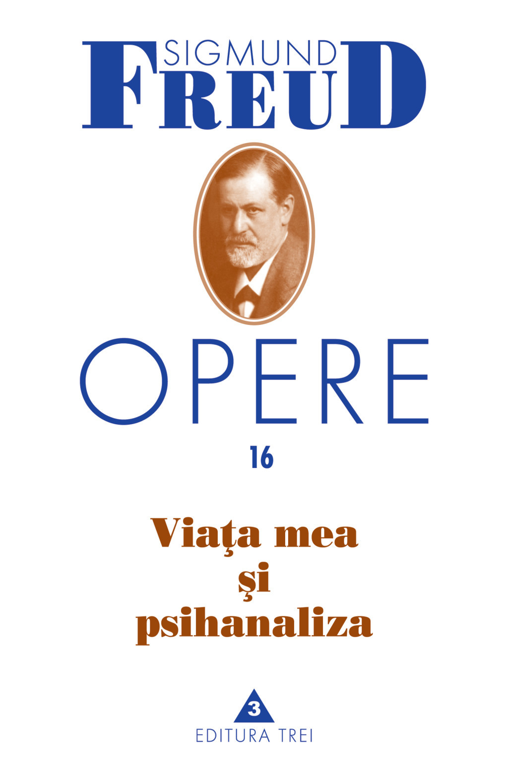 Coperta cărții 'Opere 16 - Viata mea si psihanaliza - Sigmund Freud'