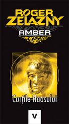 Amber V - Curtile haosului - Roger Zelazny