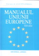 Coperta cărții 'Manualul Uniunii Europene - Augustin Fuerea - Ed. A Iii-A'