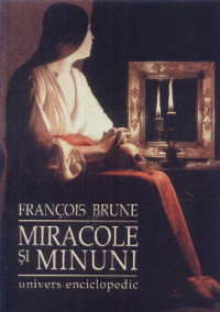 Miracole si minuni - Francois Brune