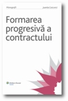 Formarea progresiva a contractului - Juanita Goicovici