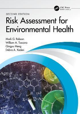 Risk Assessment for Environmental Health - Mark G. Robson