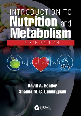 Introduction to Nutrition and Metabolism - David A. Bender