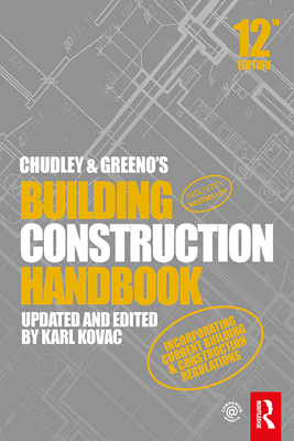 Chudley and Greeno's Building Construction Handbook - Roy Chudley