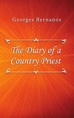 The Diary of a Country Priest - Georges Bernanos