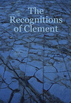 Coperta cărții 'The Recognitions of Clement - Douglas Hatten'