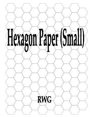 Hexagon Paper (Small): 50 Pages 8.5 X 11 - Rwg
