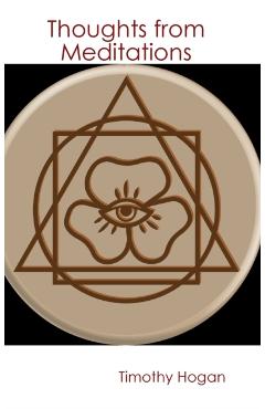 Thoughts from Meditations - Timothy Hogan