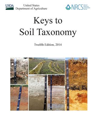 Keys to Soil Taxonomy - Twelfth Edition, 2014 - U. S. Department Of Agriculture