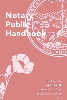 California Notary Public Handbook - California Secretary Of State