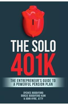 Coperta cărții 'The Solo 401k - Dyches Boddiford'