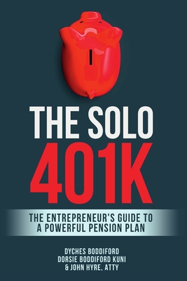 Coperta cărții 'The Solo 401k - Dyches Boddiford'