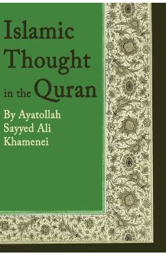 Islamic Thought in the Quran - Ali Khamenei
