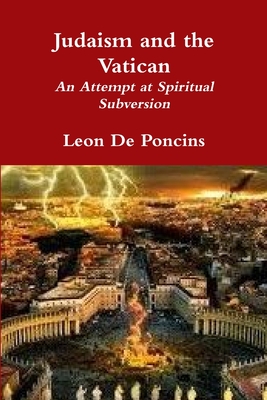 Judaism and the Vatican - Leon De Poncins