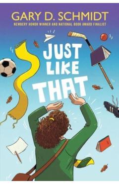 Just Like That - Gary D. Schmidt