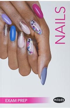 Exam Review for Milady Standard Nail Technology - Milady