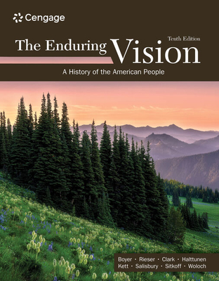 The Enduring Vision: A History of the American People - Paul S. Boyer
