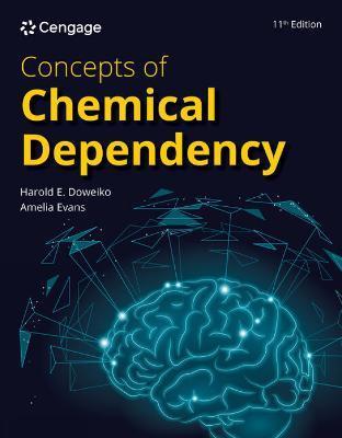 Concepts of Chemical Dependency - Harold E. Doweiko