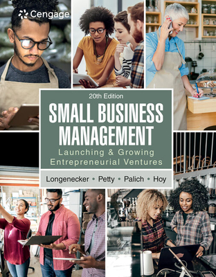 Small Business Management: Launching & Growing Entrepreneurial Ventures - Justin G. Longenecker