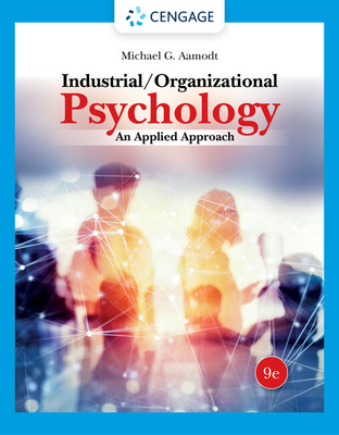 Industrial/Organizational Psychology: An Applied Approach - Michael G. Aamodt