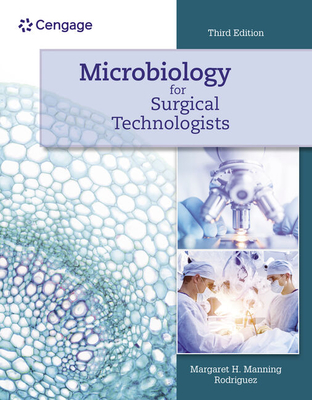 Microbiology for Surgical Technologists - Margaret Rodriguez
