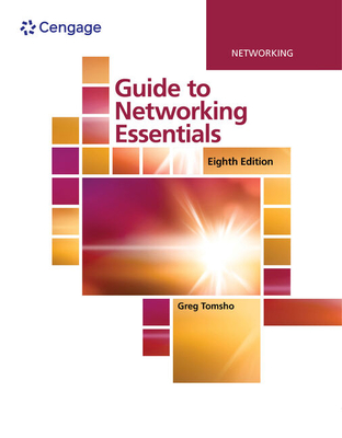 Guide to Networking Essentials - Greg Tomsho