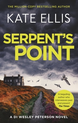 Serpent's Point: Book 26 in the Di Wesley Peterson Crime Series - Kate Ellis