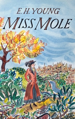 Miss Mole - E. H. Young