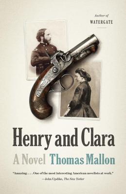 Henry and Clara - Thomas Mallon