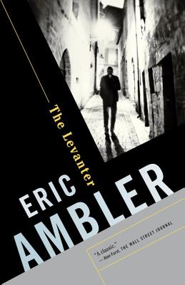 The Levanter - Eric Ambler