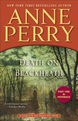 Death on Blackheath - Anne Perry