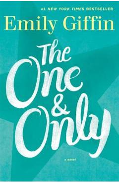 Coperta cărții 'The One & Only - Emily Giffin'