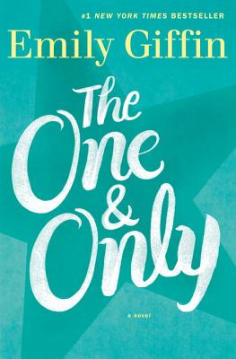 Coperta cărții 'The One & Only - Emily Giffin'
