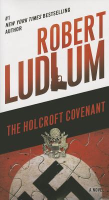 The Holcroft Covenant - Robert Ludlum