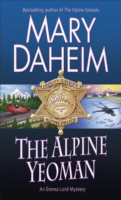 The Alpine Yeoman: An Emma Lord Mystery - Mary Daheim