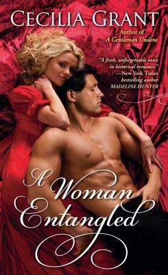 A Woman Entangled - Cecilia Grant