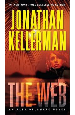 Coperta cărții 'The Web: An Alex Delaware Novel - Jonathan Kellerman'