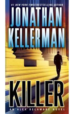 Coperta cărții 'Killer: An Alex Delaware Novel - Jonathan Kellerman'
