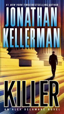 Coperta cărții 'Killer: An Alex Delaware Novel - Jonathan Kellerman'