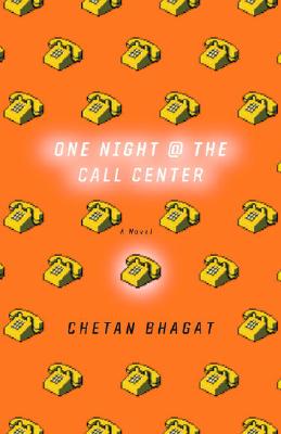 One Night at the Call Center - Chetan Bhagat