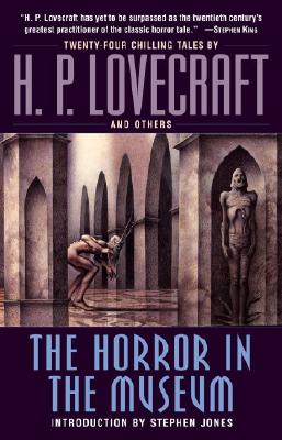 The Horror in the Museum - H. P. Lovecraft