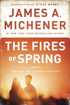 The Fires of Spring - James A. Michener