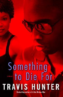 Something to Die for - Travis Hunter