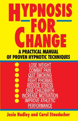 Hypnosis for Change - Josie Hadley