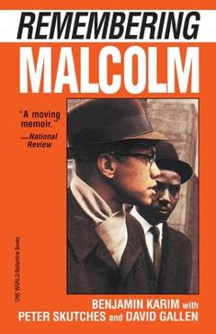 Coperta cărții 'Remembering Malcolm - Benjamin Karim'