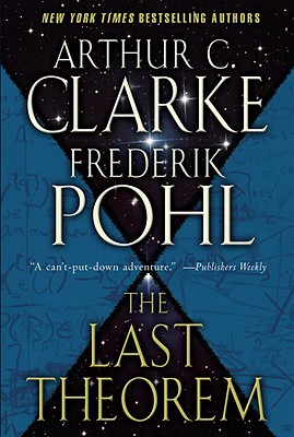 The Last Theorem - Arthur C. Clarke