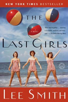 The Last Girls - Lee Smith